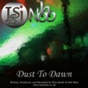 Issi  Noho, Dust To Dawn. Available at Juno Download